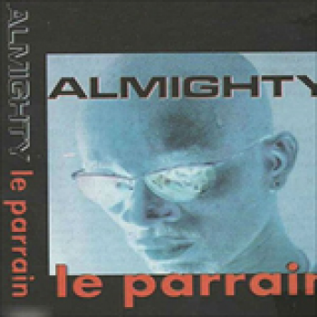Album Le Parrain de Almighty