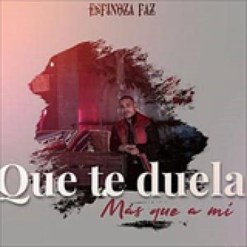 Album Que Te Duela Más Que a Mí, Vol. 1 (En Vivo) de Espinoza Paz