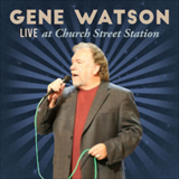 Album Live at Church Street Station de Gene Watson