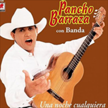 Album Una Noche Cualquiera de Pancho Barraza