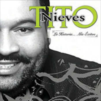 Album La Historia Mis Exitos de Tito Nieves