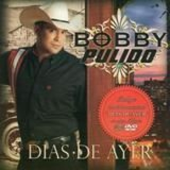 Album Días De Ayer de Bobby Pulido