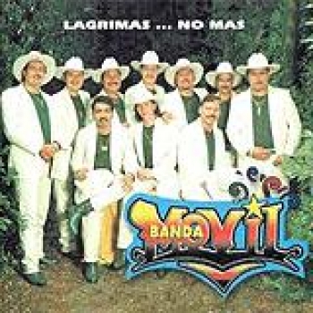 Album Lagrimas no más de Banda Movil