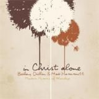 Album In Christ Alone Modern Hymns Of Worship de Bethany Dillon