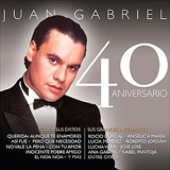 Album Juan Gabriel ? 40 Aniversario de Juan Gabriel