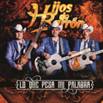 Album Lo Que Pesa Mi Palabra de Los Hijos de Barrón