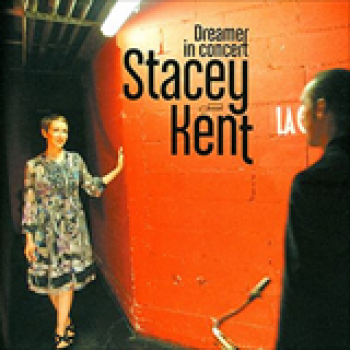 Album Dreamer In Concert de Stacey Kent