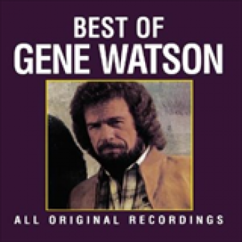 Album The Best Of Gene Watson de Gene Watson
