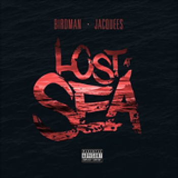 Album Lost At Sea de Birdman