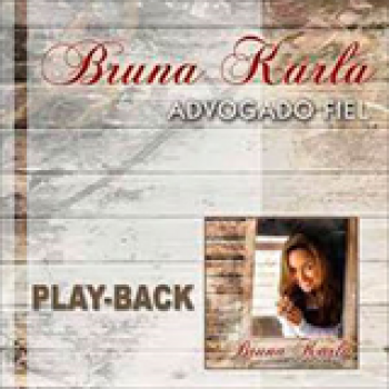 Album Advogado Fiel - Playback de Bruna Karla