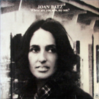 Album Where Are You Now, My Son? de Joan Baez