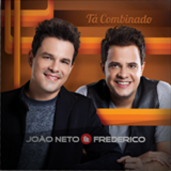 Album Tá Combinado de João Neto e Frederico