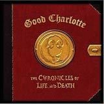 Album The Chronicles of Life and Death de Good Charlotte