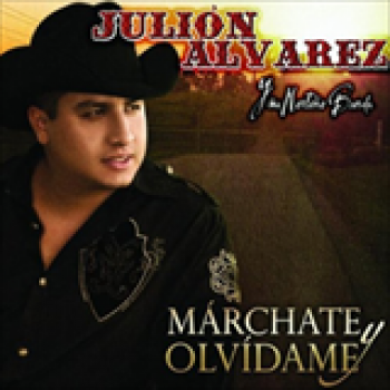 Album Márchate Y Olvídame de Julión Álvarez Y Su Norteño Banda