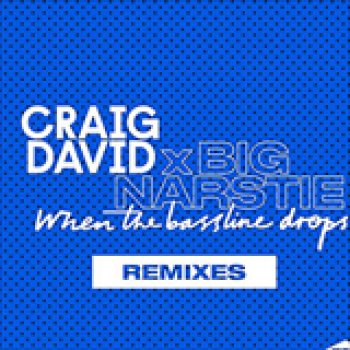 Album When the Bassline Drops (Remixes) de Craig David