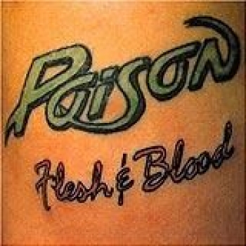 Album Flesh And Blood de Poison