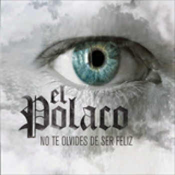 Album No Te Olvides De Ser Feliz de El Polaco