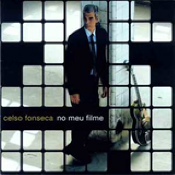 Album No Meu Filme de Celso Fonseca