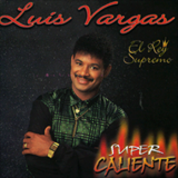 Album Super Caliente de Luis Vargas