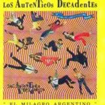 Album El Milagro Argentino de Los Auténticos Decadentes