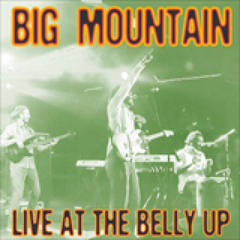 Album Live at the Belly Up de Big Mountain