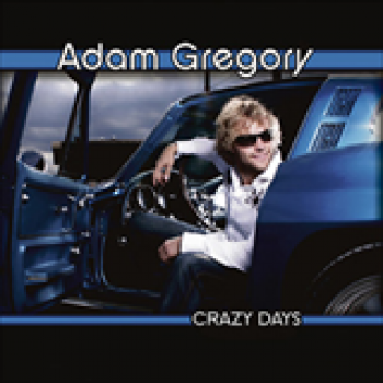 Album Crazy Days de Adam Gregory