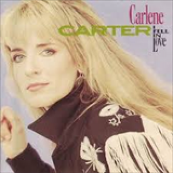 Album I Fell In Love de Carlene Carter