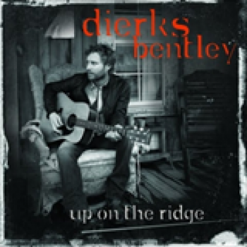 Album Up On The Ridge de Dierks Bentley