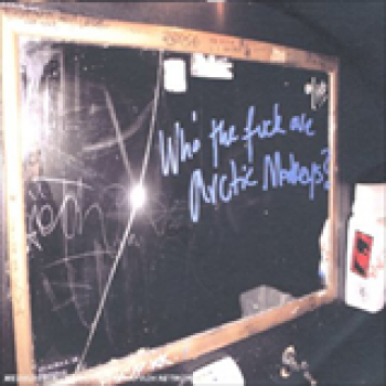 Album Who The Fuck Are Arctic Monkeys? (EP) de Arctic Monkeys