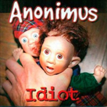 Album Idiot de Anonimus