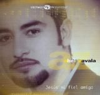 Album Jesus Mi Fiel Amigo de Abel Zavala
