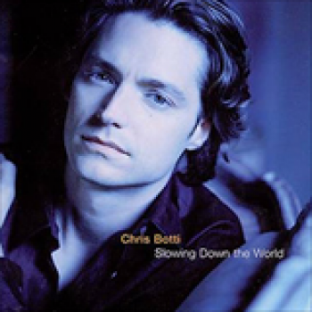 Album Slowing Down the World de Chris Botti