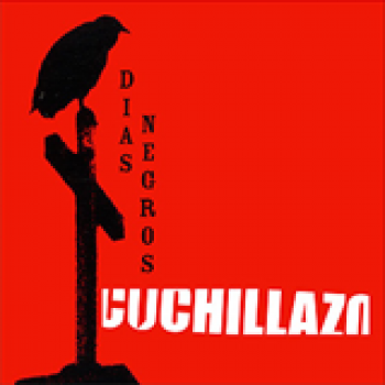 Album Días Negros de Cuchillazo
