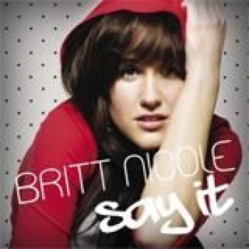 Album Say It de Britt Nicole