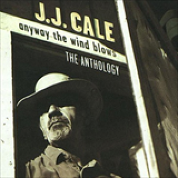 Album Anyway The Wind Blows de J.J. Cale