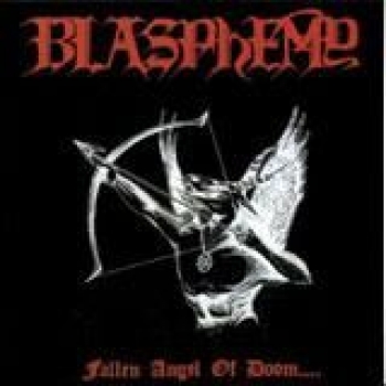 Album Fallen Angel of Doom.... de Blasphemy