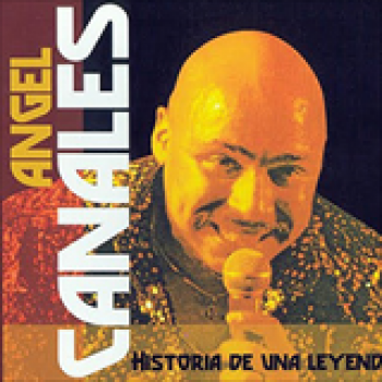 Album Historia De Una Leyenda de Ángel Canales