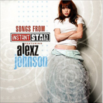 Album Songs From Instant Star de Alexz Johnson
