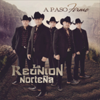 Album A Paso Firme de La Reunión Norteña