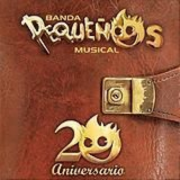 Album 20 Aniversario de Banda Pequeños Musical