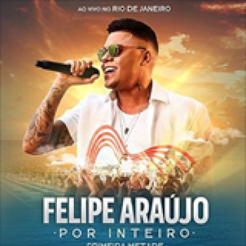 Album Por Inteiro de Felipe Araújo
