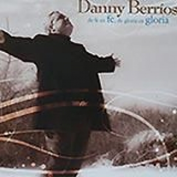 Album De Fé En Fé, De Gloria En Gloria de Danny Berríos