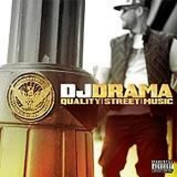 Album Quality Street Music de Dj Drama