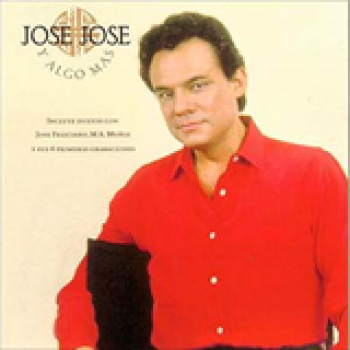 Album Y Algo Más de José José