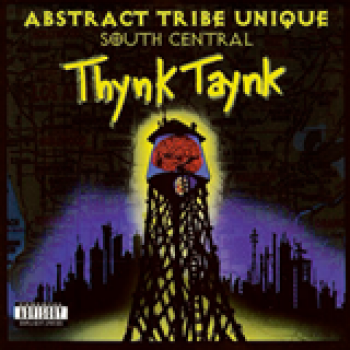 Album South Central Thynk Taynk de Abstract Rude