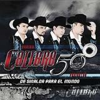 Album De Sinaloa Para El Mundo de Calibre 50