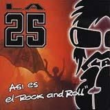 Album Así es el rock and roll de La 25