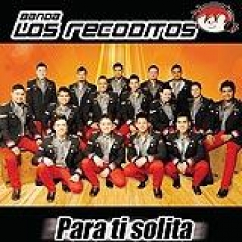 Album Para Ti Solita de Banda Los Recoditos