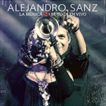 Album La Música No Se Toca (En Vivo) de Alejandro Sanz