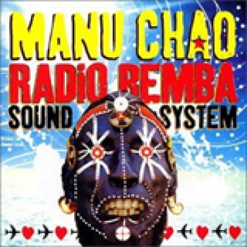Album Radio Bemba Sound System de Manu Chao